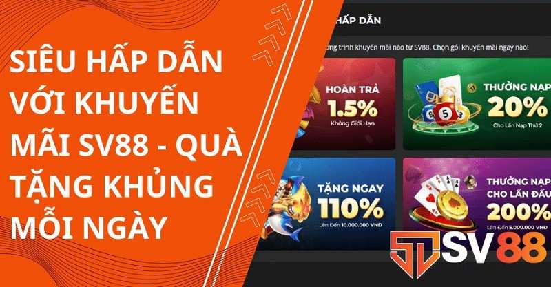 Những ưu đãi khủng của SV88